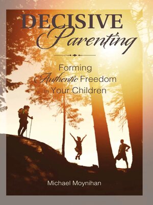 cover image of Decisive Parenting
